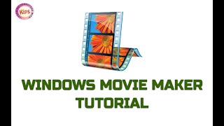 Windows Movie Maker Tutorial [upl. by Gustaf]