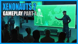 Xenonauts 2  Gameplay Part 1  Overview [upl. by Siberson]