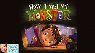 📚 Kids Book Read Aloud HOW I MET MY MONSTER by Amanda Noll and Howard McWilliam [upl. by Retsehc]