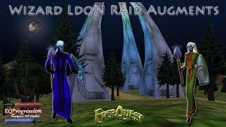 Everquest  Wizard LDoN Raid Augments Guide [upl. by Colby904]