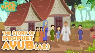 Prophet Stories In English  Story of Prophet Ayub AS  Stories Of The Prophets  Quran Stories [upl. by Neerbas398]