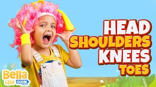 Head Shoulders Knees amp Toes Sing It  Nursery Rhymes and Kids Song by Bella Lisa Show [upl. by Faye670]