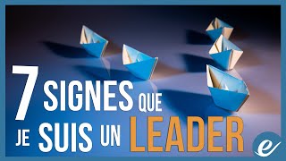 7 SIGNES QUE JE SUIS UN LEADER  Luc Dumont [upl. by Eelir]