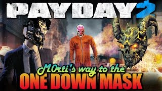 One Down  Hoxton Breakout Payday 2  M0rtis way to the One Down Mask [upl. by Quinta]