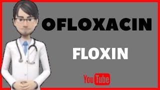 💊What is OFLOXACIN Uses dosage side effects of Ofloxacin 200mg tablet FLOXIN💊 [upl. by Mendelson862]