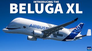 Introducing The Airbus Beluga XL [upl. by Enilehcim]