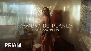 Ingrid Contreras  Cambio De Planes Video Musical Oficial [upl. by Eliseo]