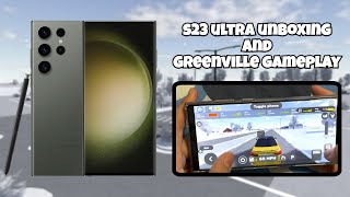 Samsung S23 Ultra Unboxing  Roblox Greenville Gameplay [upl. by Nwhas965]