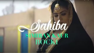 Sahiba 2021 X Simiran Kaur Dhadli X ROCKY X Latest Punjabi Song 2021 [upl. by Lewse]