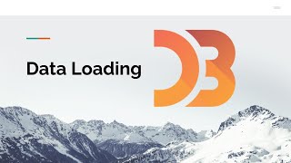 D3 Loading Data [upl. by Anaher552]