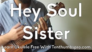 Hey Soul Sister  Train Ukulele Tutorial  Learn Ukuele Songs wPlayALong and Strum Pattern [upl. by Murtagh889]