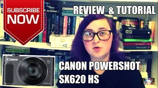 Canon Powershot SX620 HS  Review amp Tutorial [upl. by Elisabeth]