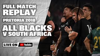 Full Match  All Blacks v South Africa  Pretoria 2018 [upl. by Suzie]