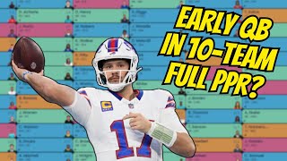 When To Take A QB In 10 Team Full PPR [upl. by Benzel]