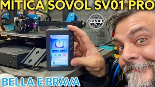 Ho provato la mitica Sovol sv01 pro Con display touch autolivellamento direct drive Stampante 3d [upl. by Ettesus]