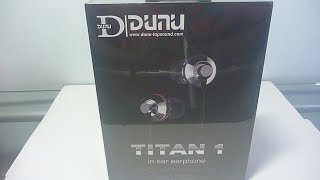 DUNU TITAN 1 UnboxingTitanium DriversSolid Metal Housing [upl. by Oswald]