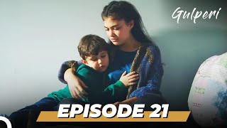 Gulperi Episode 21 English Subtitles [upl. by Hahcim791]