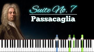 Suite No 7 quotPassacagliaquot  HWV 432  G F Handel  Piano Tutorial  Synthesia  How to play [upl. by Vaclava327]