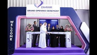 Zahrawi Group Distribution Centre Grand Opening [upl. by Heim482]