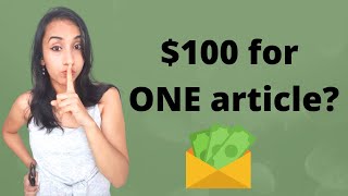 4 Websites That Pay 100 Or More Per Article  How Can Writers Earn Money Online  Freelance Writing [upl. by Prosperus]