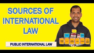 Sources of International Law  Public International Law [upl. by Nomal779]