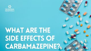 What are the side effects of Carbamazepine [upl. by Alasteir38]