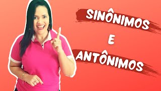 Sinônimos e Antônimos entenda a diferença semântica [upl. by Teferi]