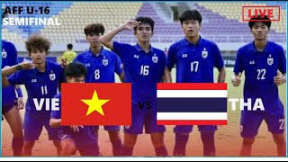 VIETNAM vs THAILAND  SEMIFINAL AFF U16 LIVE SCORE REACTION 8 [upl. by Esilrac816]