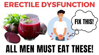 10 Natural Foods That Help Cure ERECTILE DYSFUNCTION [upl. by Bria50]