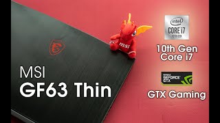 Near Perfect Entry Level Gaming  MSI GF63 Thin 10th Gen 2020 10SCXR Review [upl. by Steere]