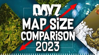 quotNEWquot DAYZ MAP SIZE COMPARISON 2023 [upl. by Sadiras857]