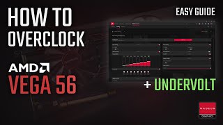 How to OVERCLOCK and UNDERVOLT RX VEGA 56  ADRENALIN 2020 Easy Guide Tutorial [upl. by Teodora45]