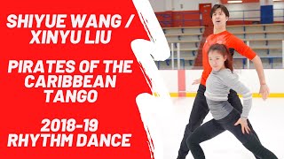 Wang Shiyue amp Liu Xinyu 201819 Rhythm Dance to Pirates of the Caribbean TANGO [upl. by Hsevahb957]