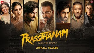 Prassthanam  Official Trailer  Sanjay Dutt  Jackie Shroff  Deva Katta  20th September 2019 [upl. by Enylorac]