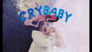 Night Mime x Cry Baby Studio Version by Melanie Martinez Fan Made [upl. by Etireuqram]