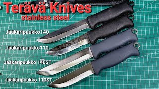 テラバ ジャガープッコ ステンレス Terava Jaakaripuukko stainless 110amp140 [upl. by Phaidra247]