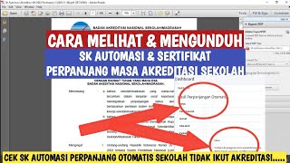 CARA CEK SK amp SERTIFIKAT AUTOMASI PERPANJANGAN OTOMATIS MASA AKREDITASI SEKOLAH 2022 [upl. by Islean387]