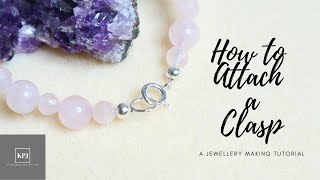 How to Attach a Clasp  Make a Beaded Bracelet  Jewellery Making Tutorial [upl. by Ayanej911]