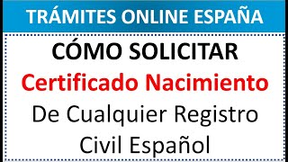 COMO SOLICITAR CERTIFICADO NACIMEINTO DE CUALQUIER REGISTRO CIVIL [upl. by Estey]