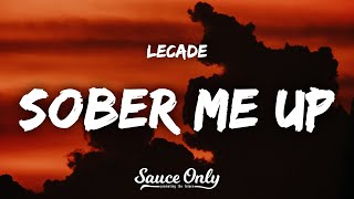 LECADE  Sober Me Up Lyrics [upl. by Akeenahs]