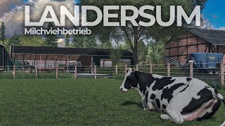 ✅ LS22  Landersum  Das ist unser MILCHVIEHHOF  LANDWIRTSCHAFTS SIMULATOR 22 [upl. by Aidam]