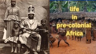 Life in precolonial Africa [upl. by Thanh]