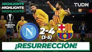 HIGHLIGHTS  Napoli 2354 Barcelona  UEFA Europa League  Playoffs  TUDN [upl. by Hoban]