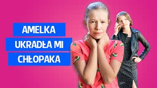 Amelka ukradła mi chłopaka [upl. by Elleinnad]