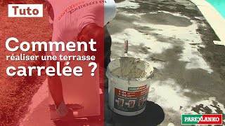 TUTO Comment réaliser une terrasse carrelée   Parexlanko [upl. by Retsek838]