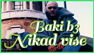 BAKI B3  NIKAD VISE  AUDIO OFFICIAL [upl. by Rufus]