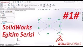 Sıfırdan SolidWorks Temel Eğitim Serisi 1 [upl. by Enitsed]