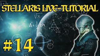 14  Staatselemente und Rivalen  LiveTutorial  Wie spielt man Stellaris [upl. by Aneleasor]