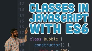 62 Classes in JavaScript with ES6  p5js Tutorial [upl. by Dru]