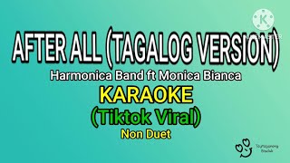 AFTER ALL TAGALOG VERSIONKARAOKE not Duet Harmonica Band Ft Monica Bianca 3 [upl. by Philender904]